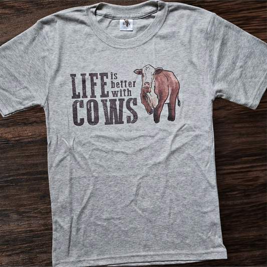 "Life is Better with Cows" Adult T-Shirt